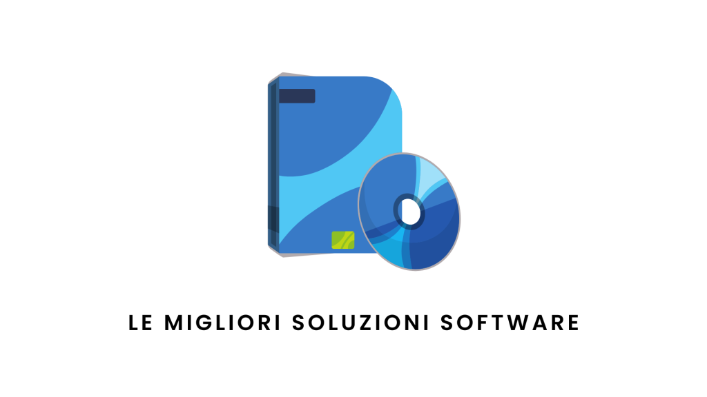 le migliori soluzioni software le migliori soluzioni software